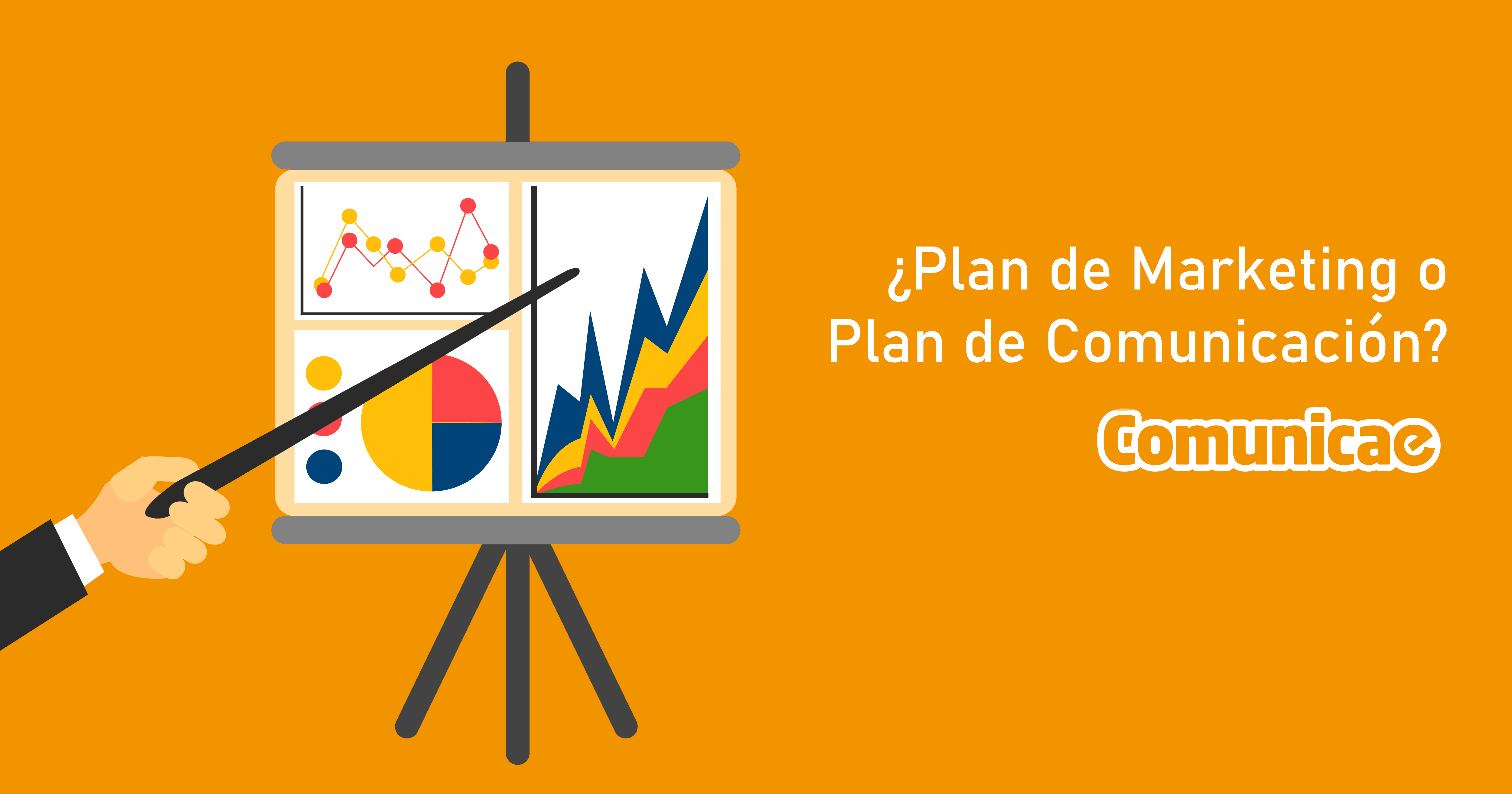 Cha exposición inquilino Plan de Marketing o Plan de Comunicación? - Blog de Comunicae.es