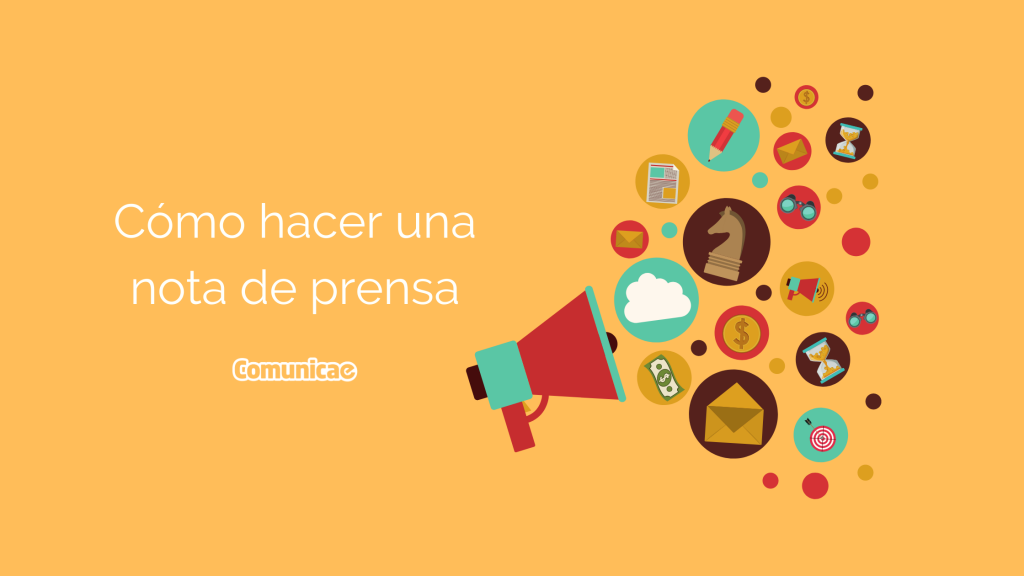 Cómo hacer una nota de prensa en 2021