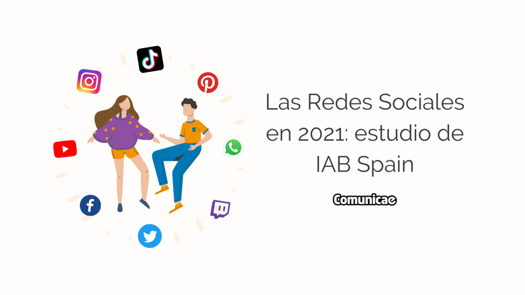Estudio Redes Sociales 2021 IAB Spain