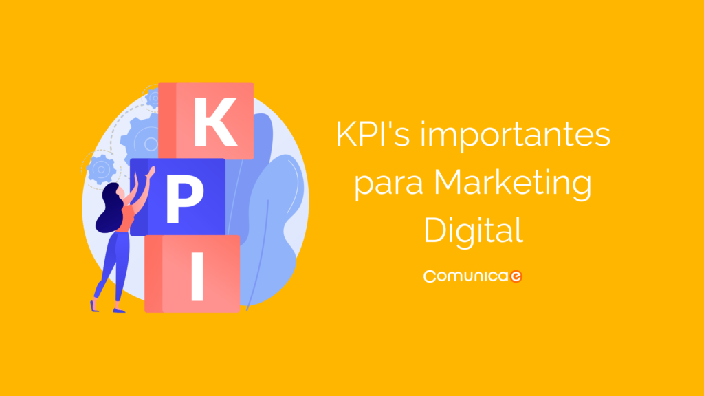 KPI's importantes para Marketing Digital