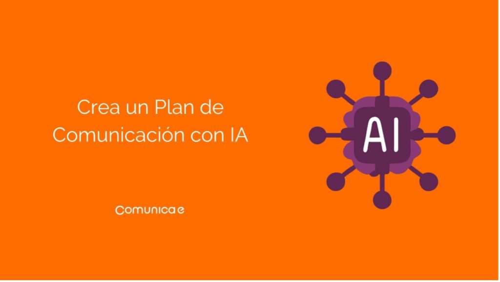 Crea tu Plan de Comunicación con IA