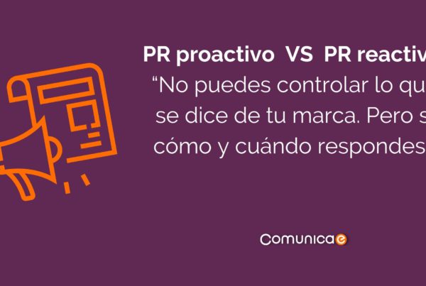 Pr proactivo vs pr reactivo
